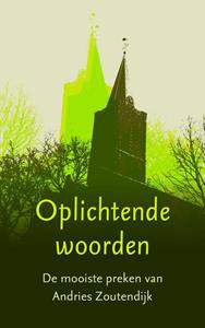 Andries Zoutendijk Oplichtende woorden -   (ISBN: 9789043532198)