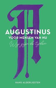 Hans Alderliesten Augustinus voor mensen van nu -   (ISBN: 9789043532754)