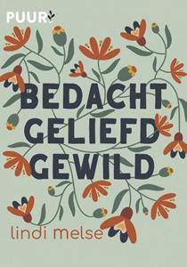 Lindi Melse Bedacht, geliefd, gewild -   (ISBN: 9789043532853)