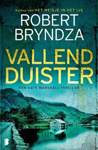 Robert Bryndza Kate Marshall 3 - Vallend duister -   (ISBN: 9789022590126)