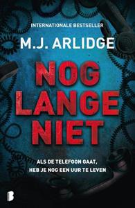 M.J. Arlidge Helen Grace 9 - Nog lange niet -   (ISBN: 9789022594377)