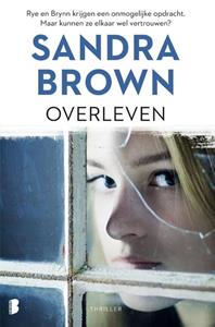 Sandra Brown Overleven -   (ISBN: 9789022594384)
