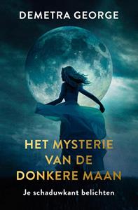 Demetra George Het mysterie van de donkere maan -   (ISBN: 9789020218046)