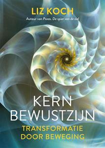 Liz Koch Kernbewustzijn -   (ISBN: 9789020218435)