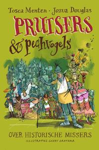 Jozua Douglas, Tosca Menten Prutsers en pechvogels -   (ISBN: 9789000373901)
