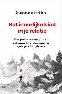 Susanne Hühn Het innerlijke kind in je relatie -   (ISBN: 9789020218541)