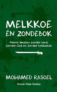 Mohamed Rasoel Melkkoe én zondebok -   (ISBN: 9789464485400)