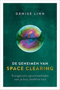 Denise Linn De geheimen van space clearing -   (ISBN: 9789020218978)