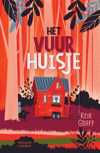 Keir Graff Het vuurhuisje -   (ISBN: 9789000375738)