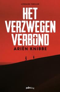 Ariën Knibbe Het verzwegen verbond -   (ISBN: 9789493245525)
