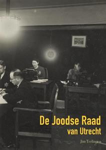 Jim Terlingen De Joodse Raad van Utrecht -   (ISBN: 9789464488562)