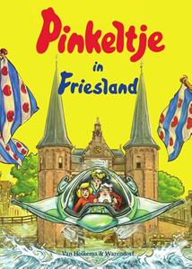 Studio Dick Laan Pinkeltje in Friesland -   (ISBN: 9789000377671)