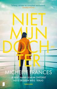 Michelle Frances Niet mijn dochter -   (ISBN: 9789022596159)