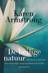 Karen Armstrong De heilige natuur -   (ISBN: 9789021462714)