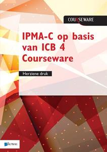 Bert Hedeman, Roel Riepma IPMA-C op basis van ICB 4 Courseware - herziene druk -   (ISBN: 9789401804271)