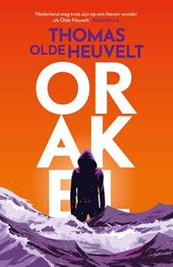 Thomas Olde Heuvelt Orakel -   (ISBN: 9789022596463)