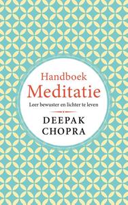 Deepak Chopra Handboek Meditatie -   (ISBN: 9789021578330)