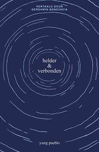 Yung Pueblo Helder & Verbonden -   (ISBN: 9789021590851)