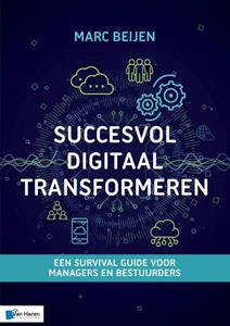 Marc Beijen Succesvol Digitaal Transformeren -   (ISBN: 9789401806923)