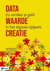 Fiona van Maanen, Ken van Ierlant Data Waarde Creatie -   (ISBN: 9789401807777)