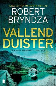 Robert Bryndza Kate Marshall 3 - Vallend duister -   (ISBN: 9789022597453)