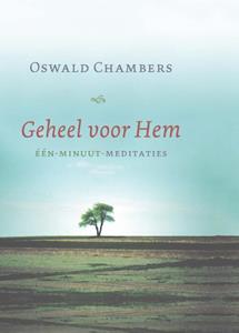 Oswald Chambers Geheel voor Hem -   (ISBN: 9789043538084)