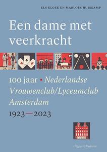Els Kloek, Marloes Huiskamp Een dame met veerkracht -   (ISBN: 9789464550375)