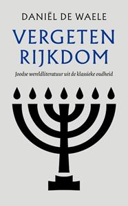 Daniël de Waele Vergeten rijkdom -   (ISBN: 9789043538428)