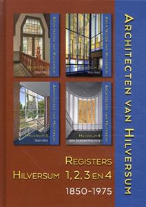 Rob Marx Architecten van Hilversum 5: registers -   (ISBN: 9789464550443)
