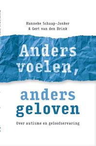 Gert van den Brink, Hanneke Schaap-Jonker Anders voelen, anders geloven -   (ISBN: 9789043538442)