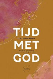 Eline Hoogenboom Tijd met God -   (ISBN: 9789043538664)