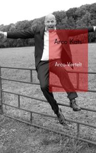 Arco Kats Arco Vertelt -   (ISBN: 9789402123746)