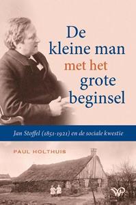 Paul Holthuis De kleine man met het grote beginsel -   (ISBN: 9789464560329)