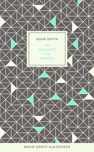 Adam Smith De welvaart van landen -   (ISBN: 9789024431045)
