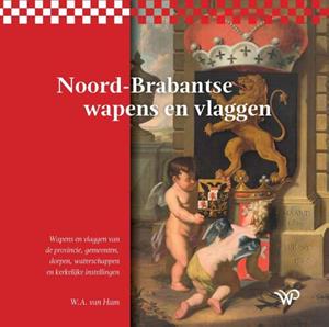 W.A. van Ham Noord-Brabantse wapens en vlaggen -   (ISBN: 9789464560374)