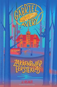 J.J. Arcanjo Gabriel Avery - Zakkenroller eersteklas -   (ISBN: 9789000383153)