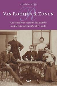 Arnold van Dijk Van Rooijen & Zonen -   (ISBN: 9789464560442)