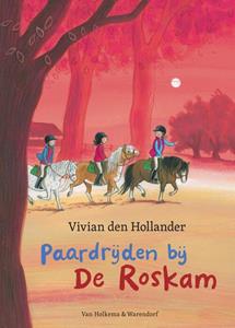 Vivian den Hollander Paardrijden bij De Roskam -   (ISBN: 9789000385966)