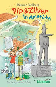 Remco Volkers Pip & Zilver in Americka -   (ISBN: 9789020630381)