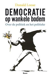 Donald Loose Democratie op wankele bodem -   (ISBN: 9789024439843)
