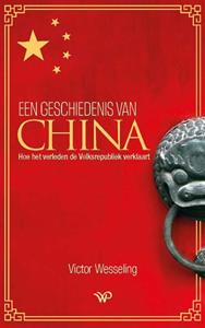 Victor Wesseling Een geschiedenis van China -   (ISBN: 9789464561296)