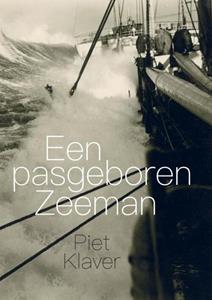 Piet Klaver Een pasgeboren zeeman -   (ISBN: 9789402136975)