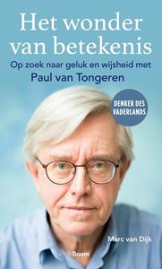 Marc van Dijk, Paul van Tongeren Het wonder van betekenis -   (ISBN: 9789024443277)