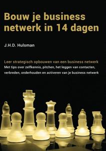 J.H.D. Hulsman Bouw je business netwerk in 14 dagen -   (ISBN: 9789402137866)