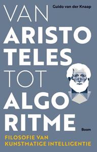 Guido van der Knaap Van Aristoteles tot algoritme -   (ISBN: 9789024445899)