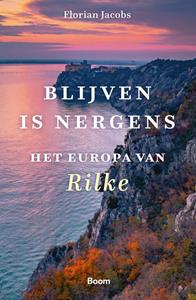 Florian Jacobs Blijven is nergens -   (ISBN: 9789024448449)