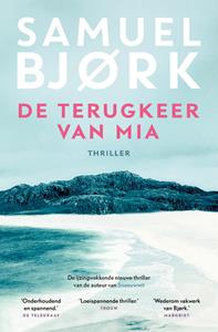 Samuel Bjork De terugkeer van Mia -   (ISBN: 9789024597123)