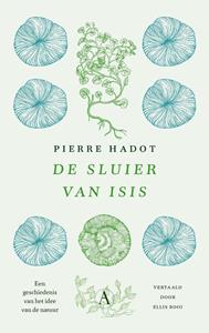 Pierre Hadot De sluier van Isis -   (ISBN: 9789025314668)