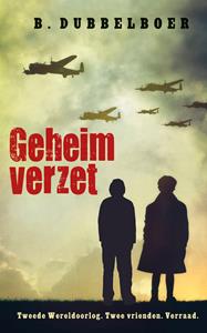 B Dubbelboer Geheim verzet -   (ISBN: 9789020631272)