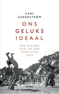 Carl Cederstrom Ons geluksideaal -   (ISBN: 9789025906757)